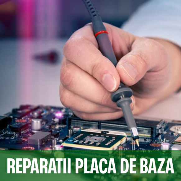 Reparatii placi de baza laptop, reparatie placa de baza