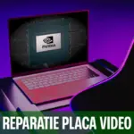 Reparatie placa video laptop sau pc