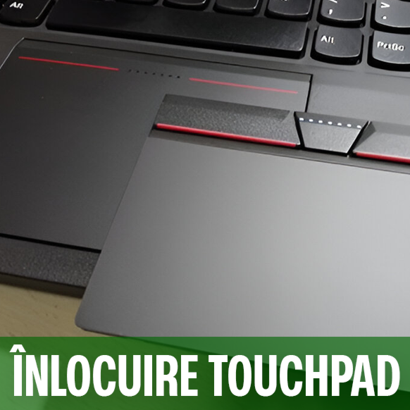 Inlocuire Touchpad laptop, schimbare touchpad laptop