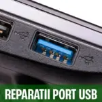 Inlocuire porturi usb, reparatii porturi usb