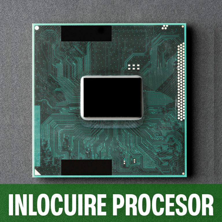 inlocuire procesor laptop sau reparatie procesor laptop, schimba acum procesorul laptopului tau